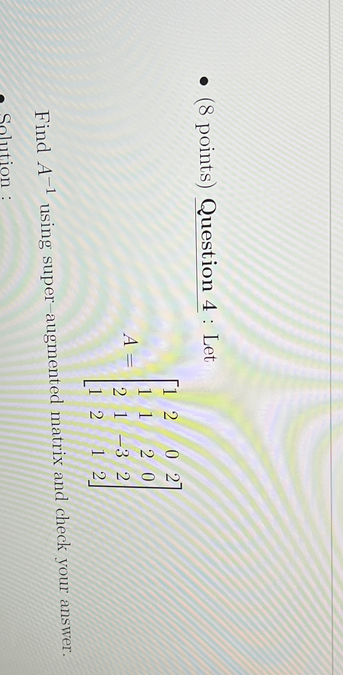 Solved (8 ﻿points) ﻿Question 4 ﻿: | Chegg.com