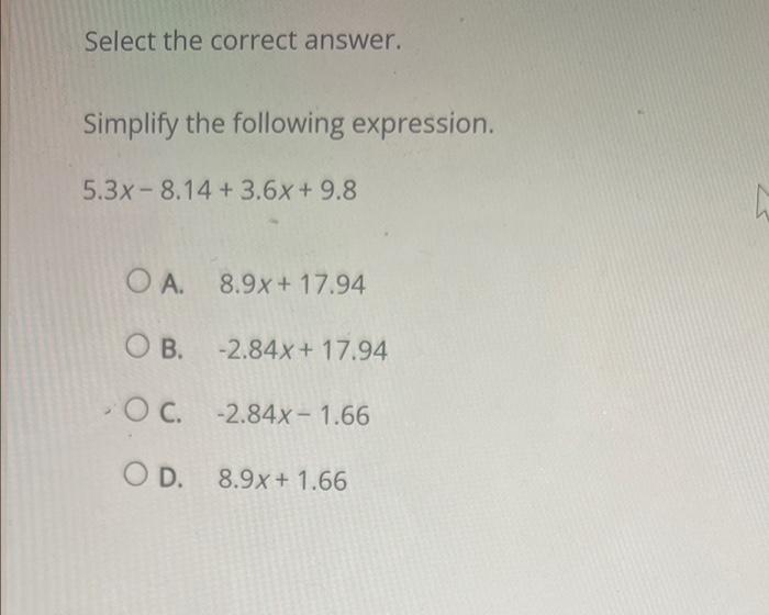 Solved Select The Correct Answer. Simplify The Following | Chegg.com