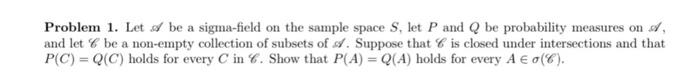Solved Let A be a sigma-field on the sample space S, let P | Chegg.com