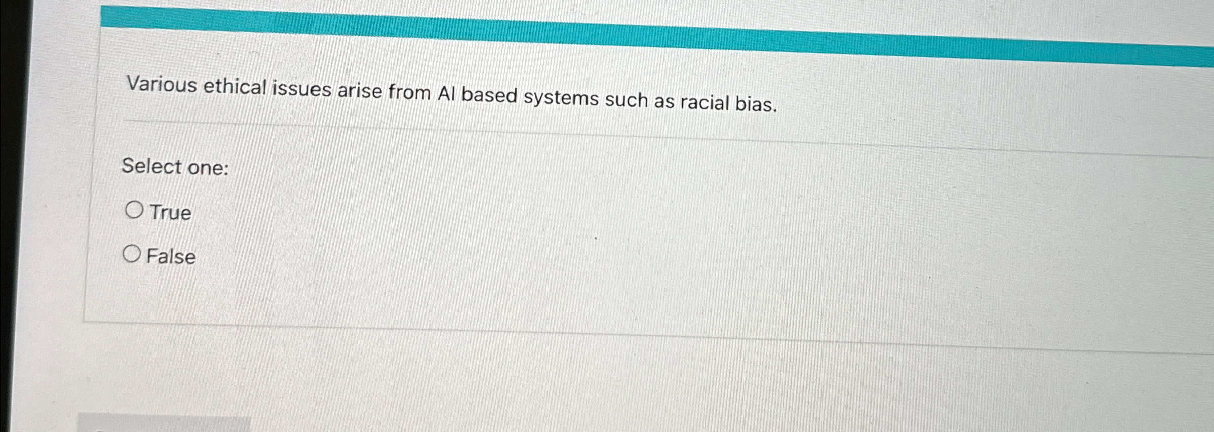 Solved Various ethical issues arise from Al based systems | Chegg.com