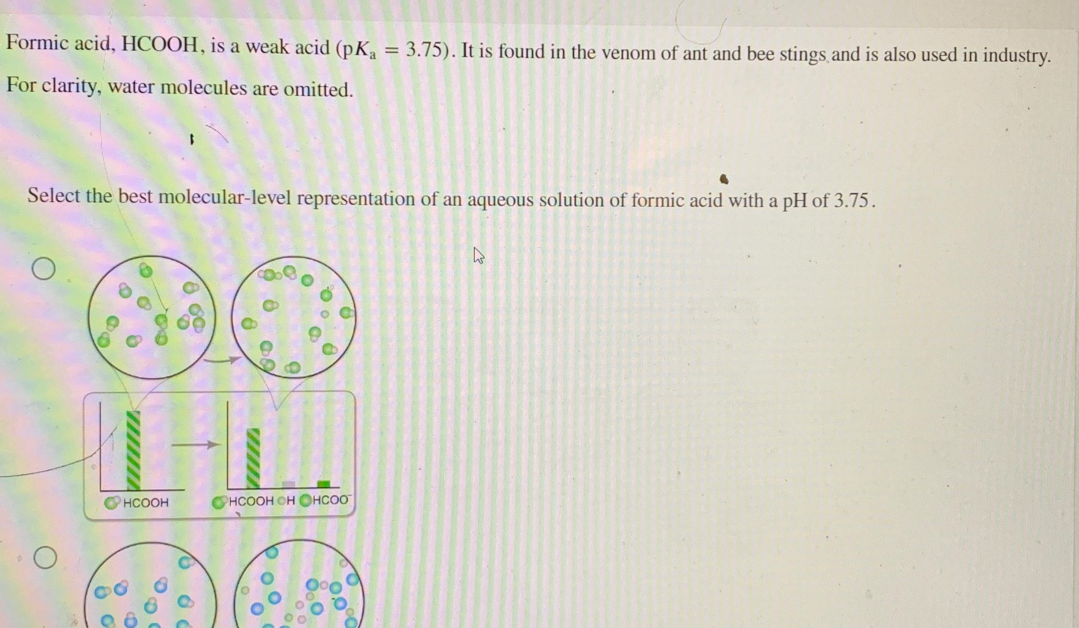 Solved Formic acid, H(C)/(O)O H, is a weak acid | Chegg.com