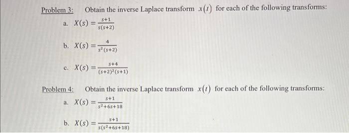 Solved Problem 3: Obtain the inverse Laplace transform x(t) | Chegg.com