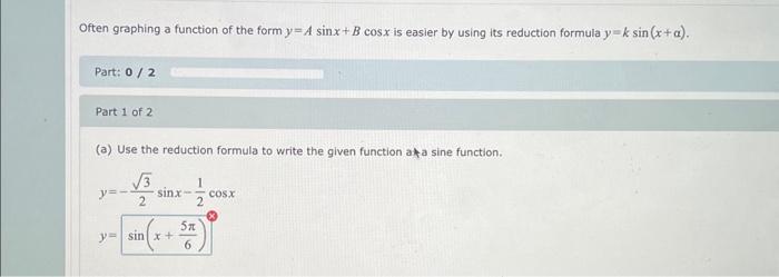 Solved Often Graphing A Function Of The Form Y=Asinx+Bcosx | Chegg.com