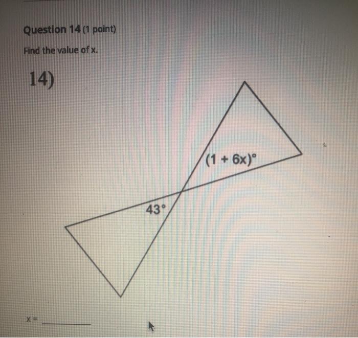 Solved Question 14 (1 point) Find the value of x. 14) (1 + | Chegg.com