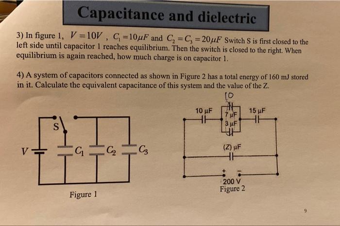 Solved Capacitance And Dielectric 3) In Figure 1, V=10V, | Chegg.com