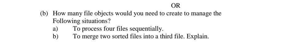 Solved OR (b) How Many File Objects Would You Need To Create | Chegg.com