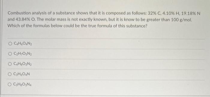 Solved Combustion analysis of a substance shows that it is | Chegg.com