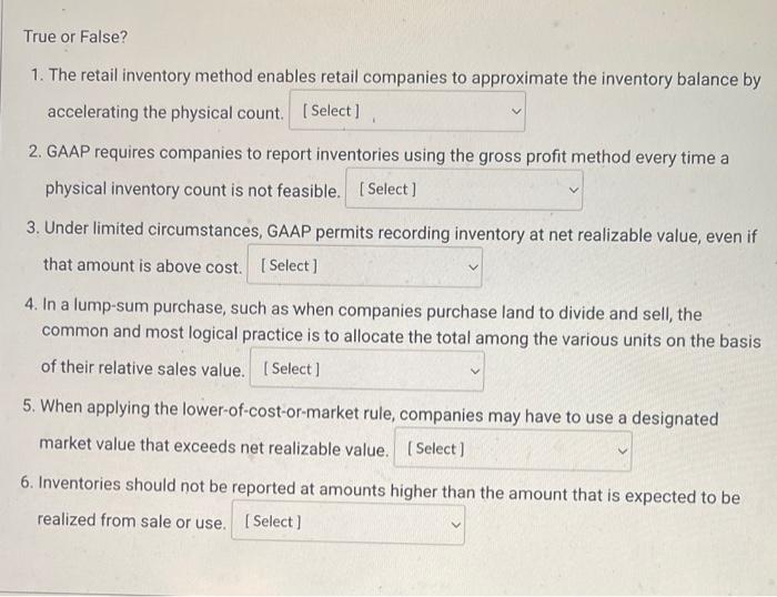 Solved True or False? 1. The retail inventory method enables