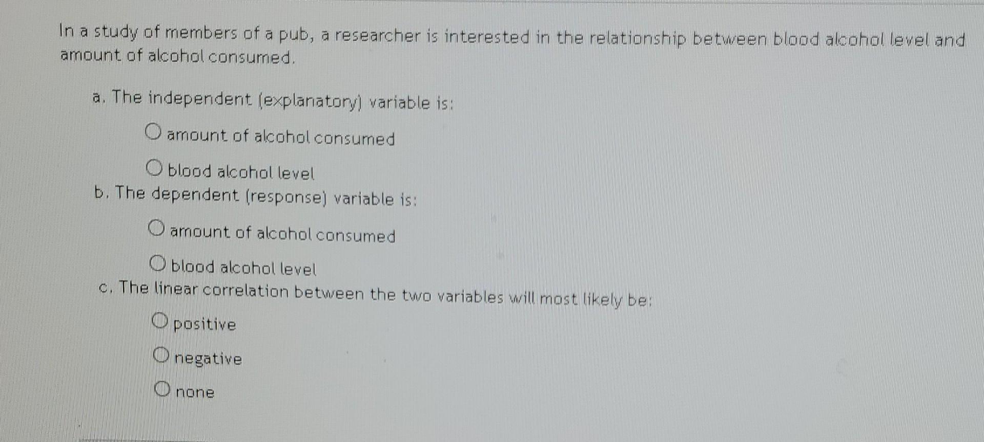 Solved In A Study Of Members Of A Pub A Researcher Is Chegg