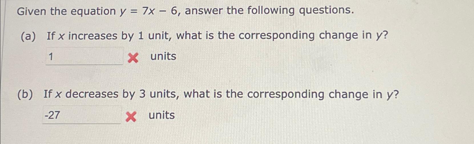 Solved Given the equation y=7x-6, ﻿answer the following | Chegg.com