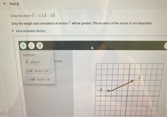 Solved Part A Draw the vector C = A +2Ē. Only the length and | Chegg.com