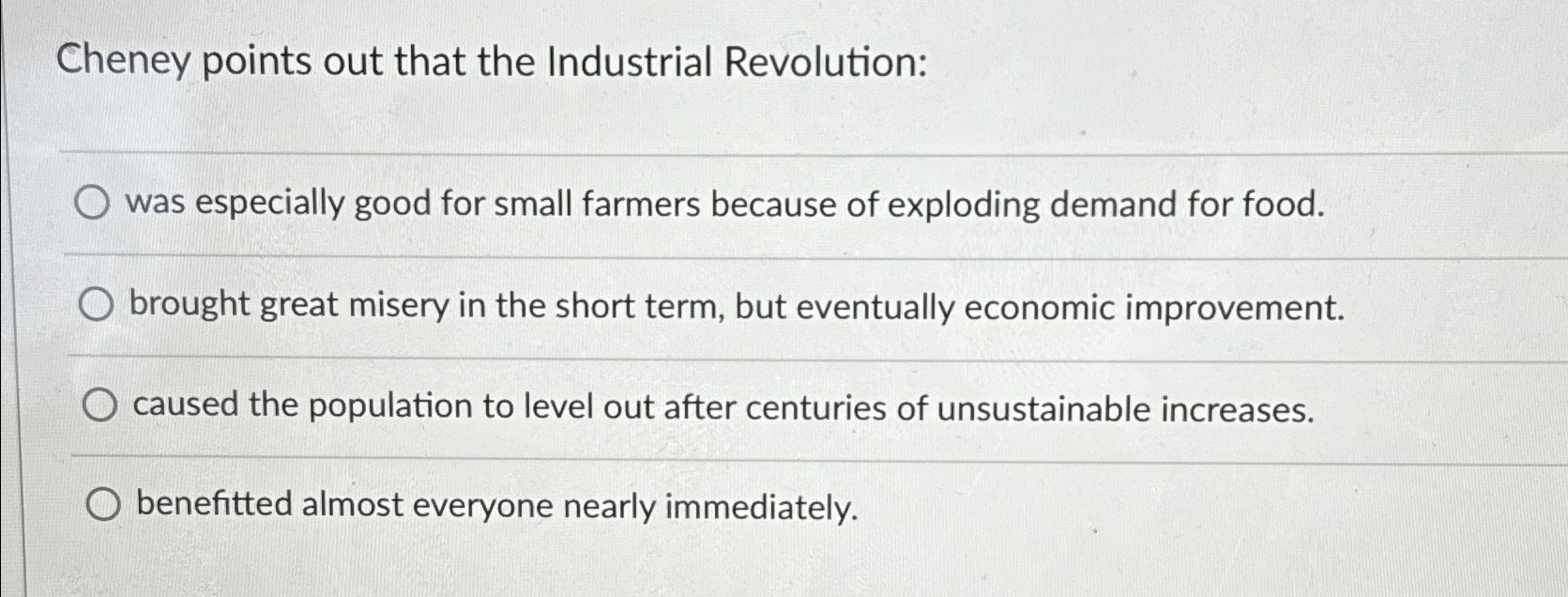 Solved Cheney points out that the Industrial Revolution:was | Chegg.com