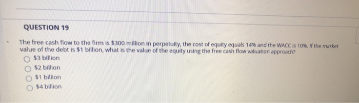 Solved QUESTION 18 Firm A acquires firm B when firm Bhas a | Chegg.com