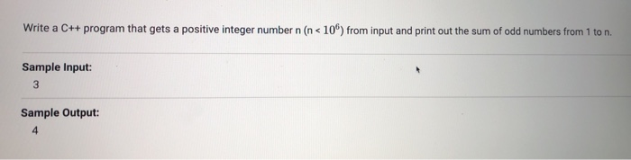Solved Write a C++ program that gets a positive integer | Chegg.com