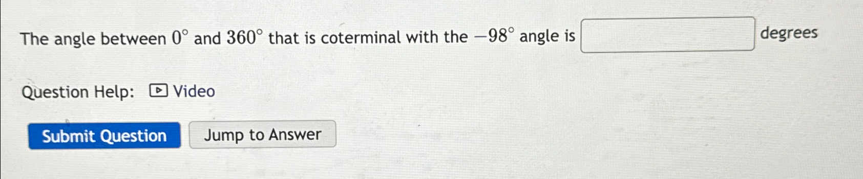 Solved The angle between 0° ﻿and 360° ﻿that is coterminal | Chegg.com