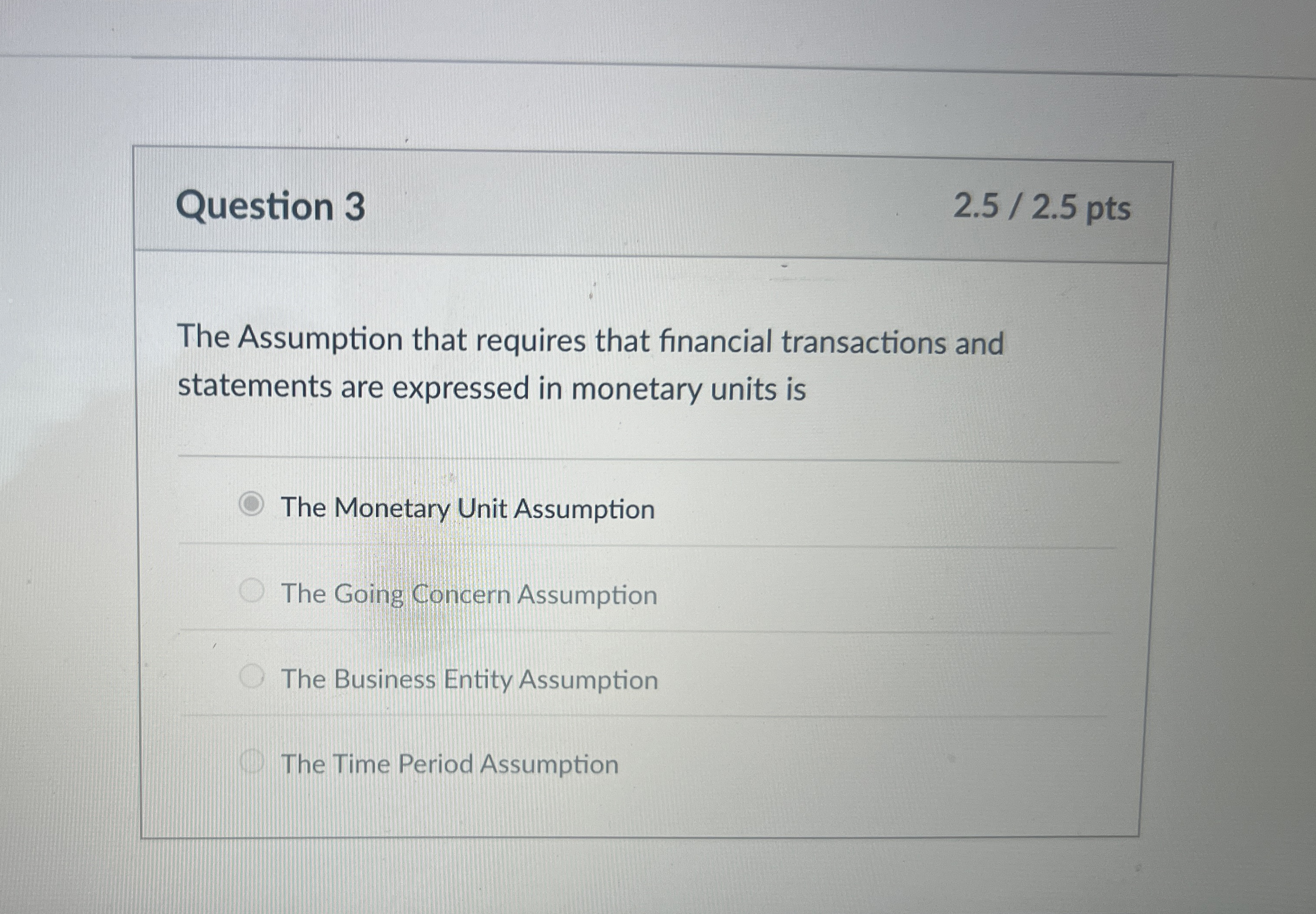 Solved Question 3The Assumption that requires that financial | Chegg.com