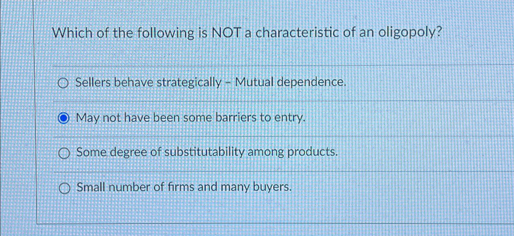 Solved Which of the following is NOT a characteristic of an | Chegg.com