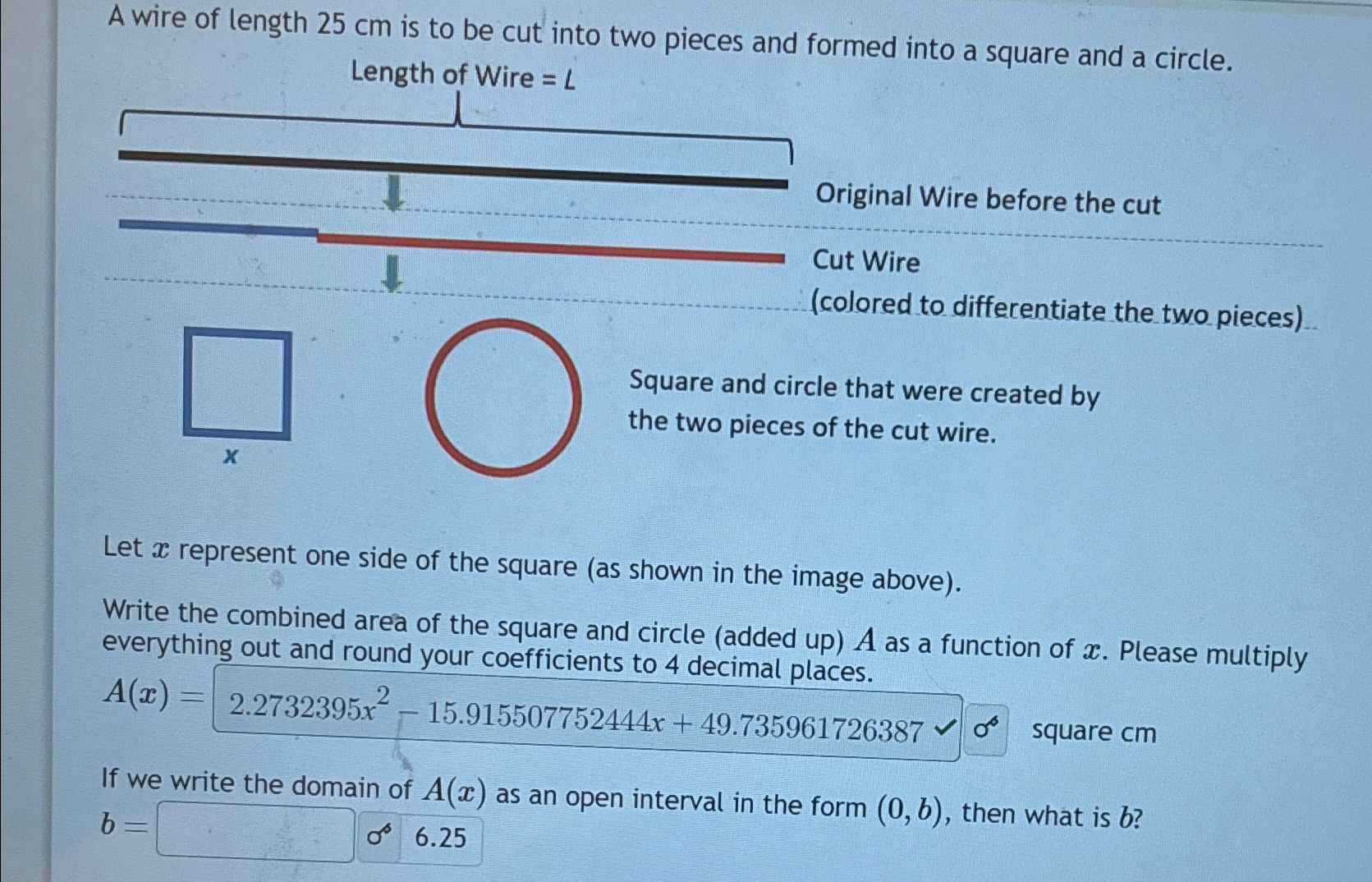 Solved A wire of length 25cm ﻿is to be cut into two pieces | Chegg.com