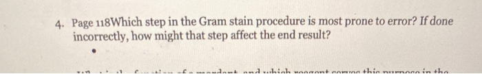 Solved 4. Page 118Which step in the Gram stain procedure is | Chegg.com