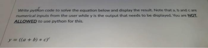 Solved Write python code to solve the equation below and | Chegg.com