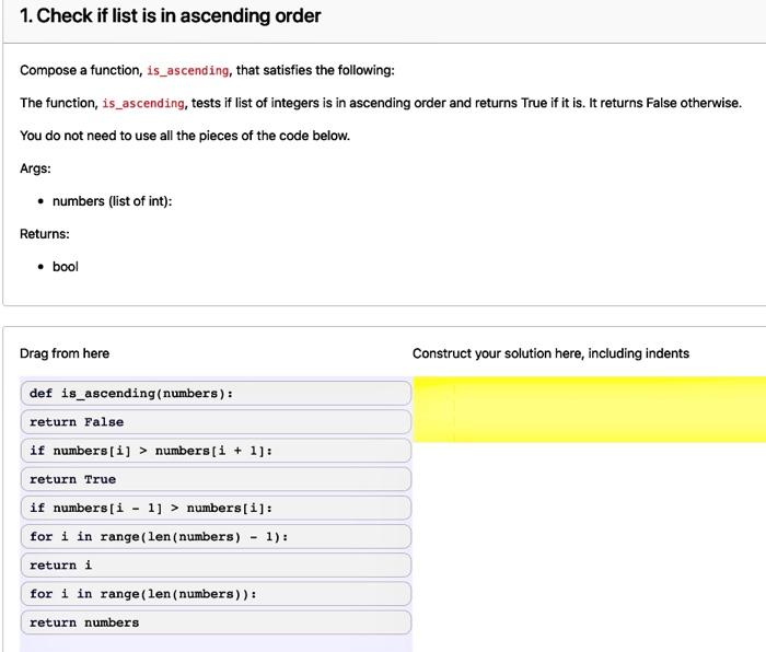 Solved 1. Check if list is in ascending order Compose a | Chegg.com