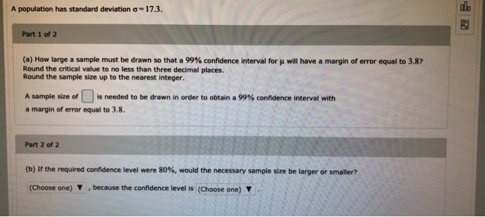 Solved A population has standard deviation - 17.3. Part 1 of | Chegg.com