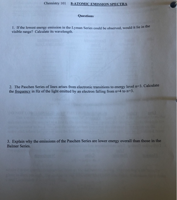 Solved Chemistry 101 8ATOMIC EMISSION SPECTRA Questions 1.