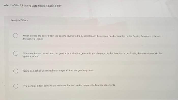 Solved Which of the following statements is CORRECT? | Chegg.com