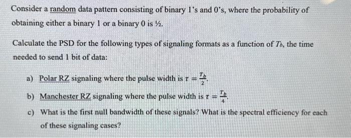 Solved Consider A Random Data Pattern Consisting Of Binary 1 | Chegg.com