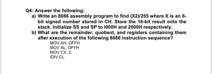 Solved Q4: Answer the following: a) Write an 8086 assembly | Chegg.com