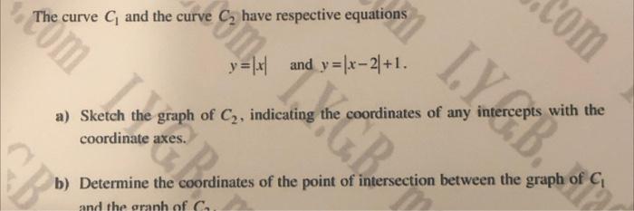 Solved The curve G and the curve C2 have respective | Chegg.com