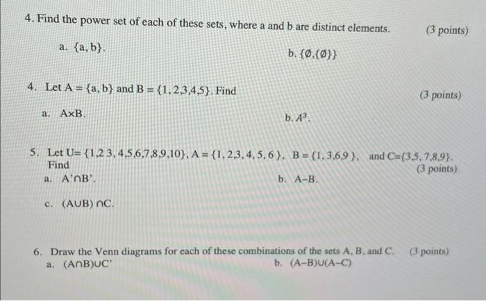 Solved 4. Find The Power Set Of Each Of These Sets, Where A | Chegg.com