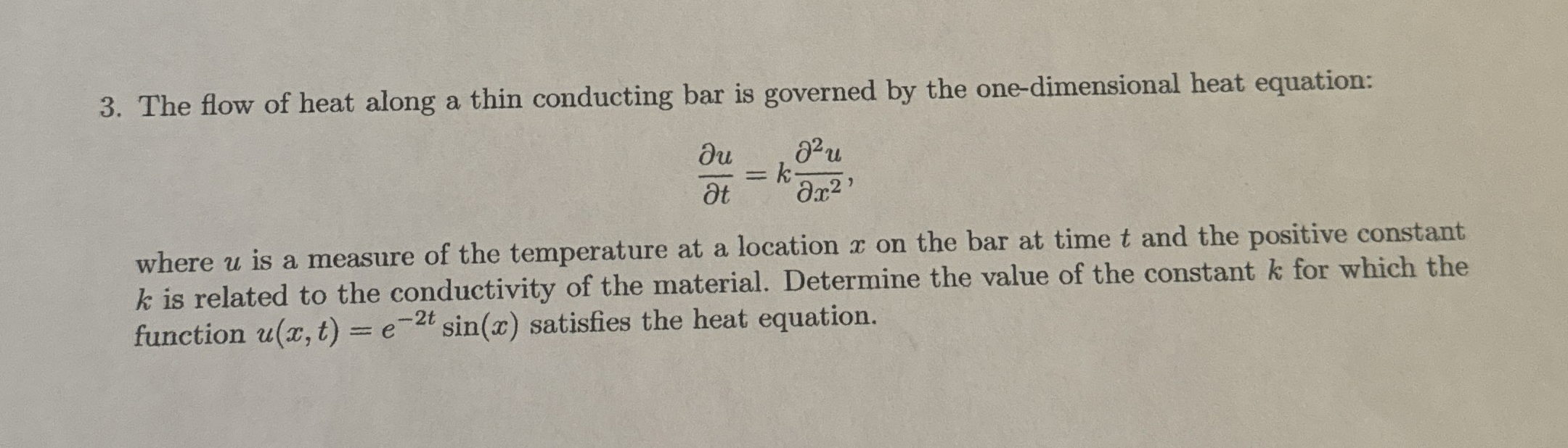 The flow of heat along a thin conducting bar is