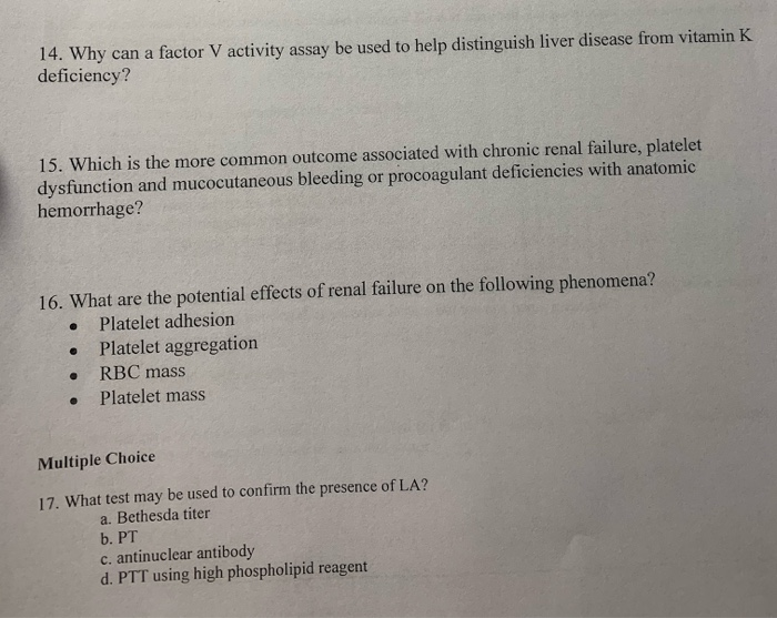 Solved 14. Why can a factor V activity assay be used to help
