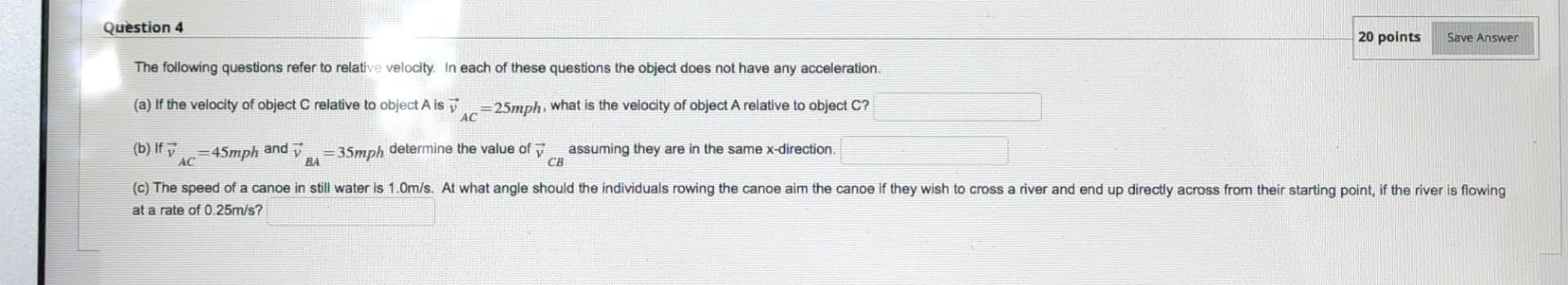 Solved Question 4 20 points Save Answer The following | Chegg.com