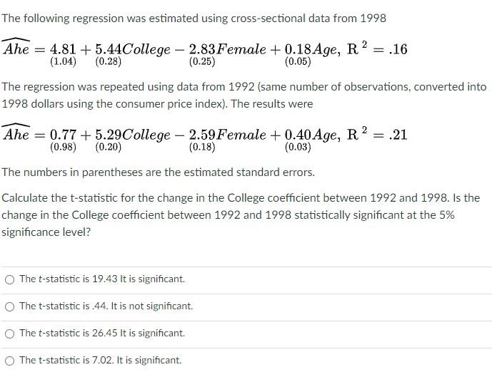 Solved The following regression was estimated using | Chegg.com