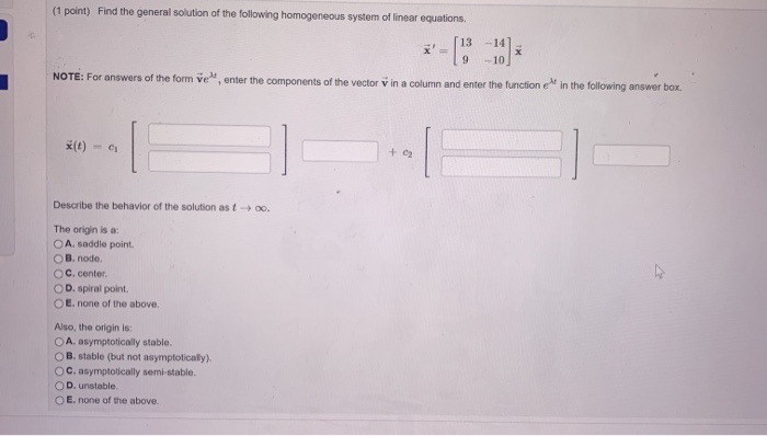 Solved (1 point) Find the general solution of the following | Chegg.com