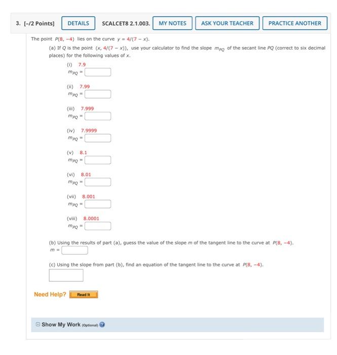 Solved The point P(B,−4) lies on the curve y=4/(7−x). (a) If | Chegg.com