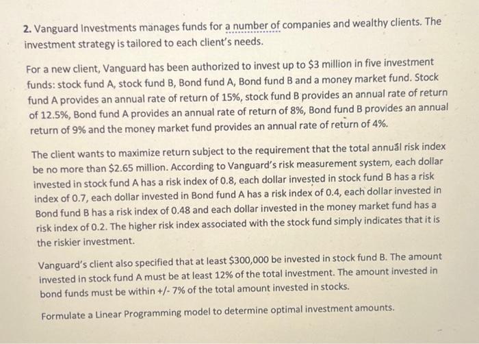 Solved 2. Vanguard Investments Manages Funds For A Number Of | Chegg.com