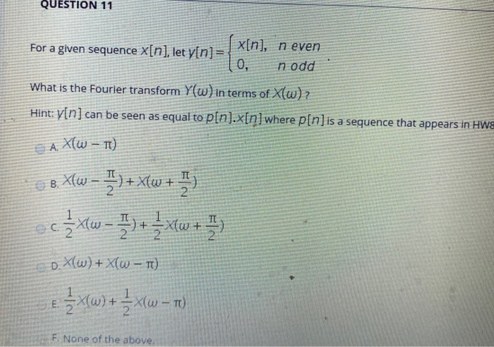 Solved Question 11 For A Given Sequence X N Let Y N Chegg Com