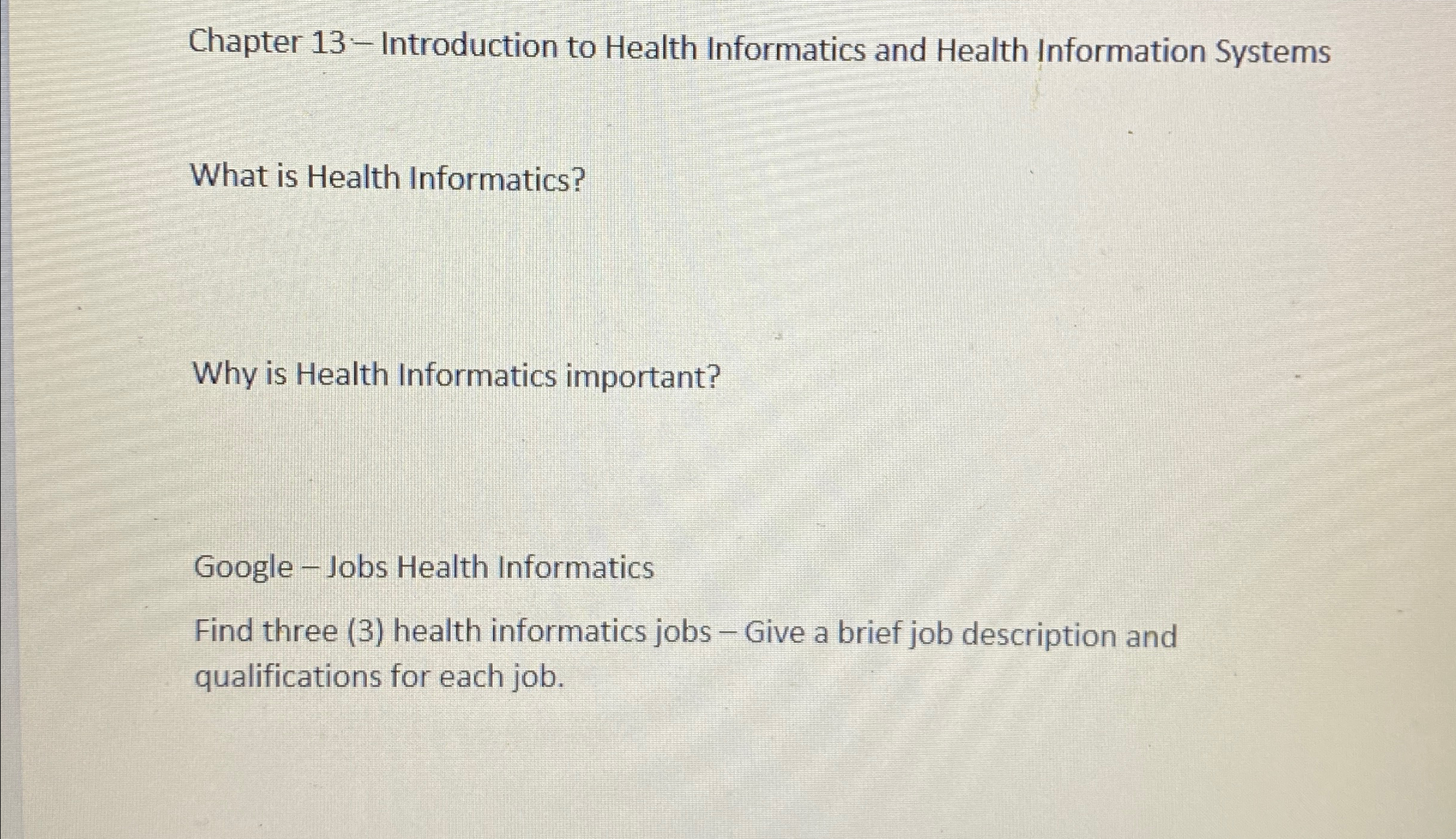 Solved Chapter 13-Introduction to Health Informatics and | Chegg.com