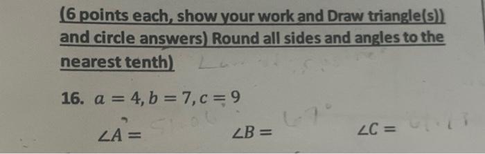 Solved (6 points each, show your work and Draw triangle(s)) | Chegg.com