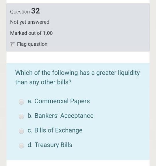 Solved Question 32 Not yet answered Marked out of 1.00 P | Chegg.com