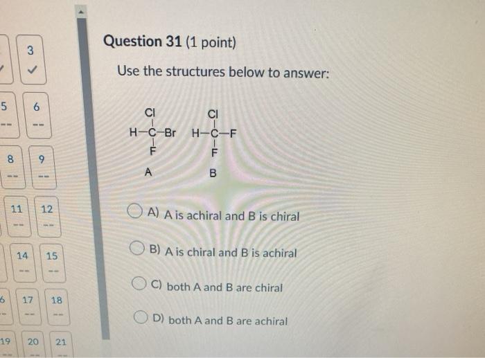 Solved Question 31 (1 point) 3 Use the structures below to | Chegg.com