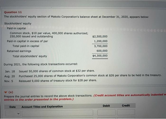 Solved Question 11 The Stockholders' Equity Section Of | Chegg.com