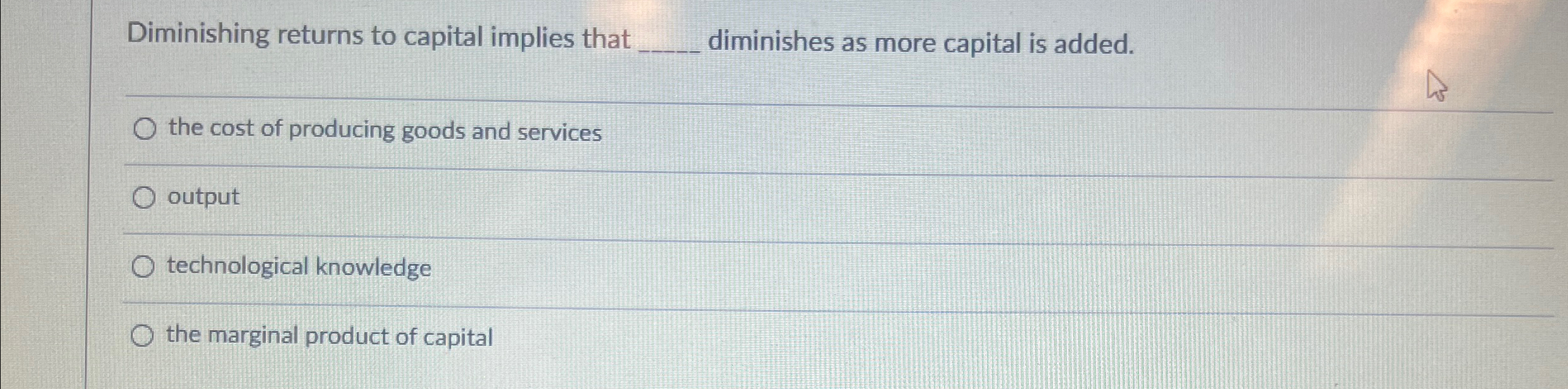 Solved Diminishing returns to capital implies thal | Chegg.com