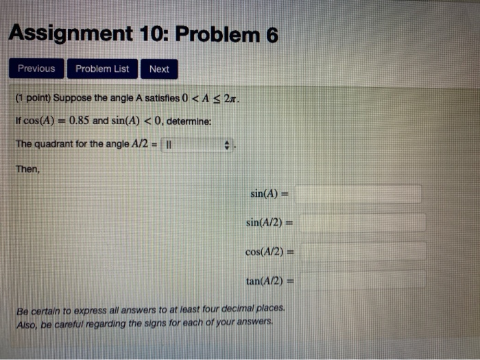 Solved Assignment 10: Problem 6 Previous Problem List Next | Chegg.com