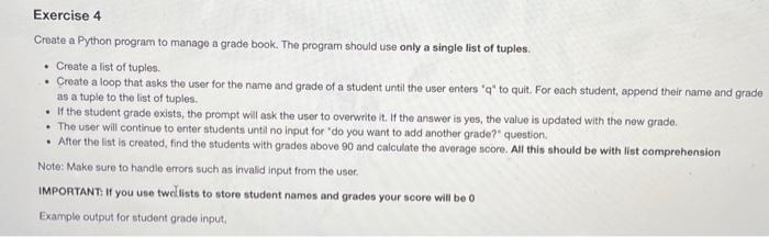 Solved Create a Python program to manage a grade book. The | Chegg.com