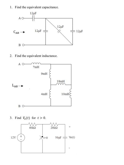 Solved 1. Find The Equivalent Capacitance. 2. Find The | Chegg.com