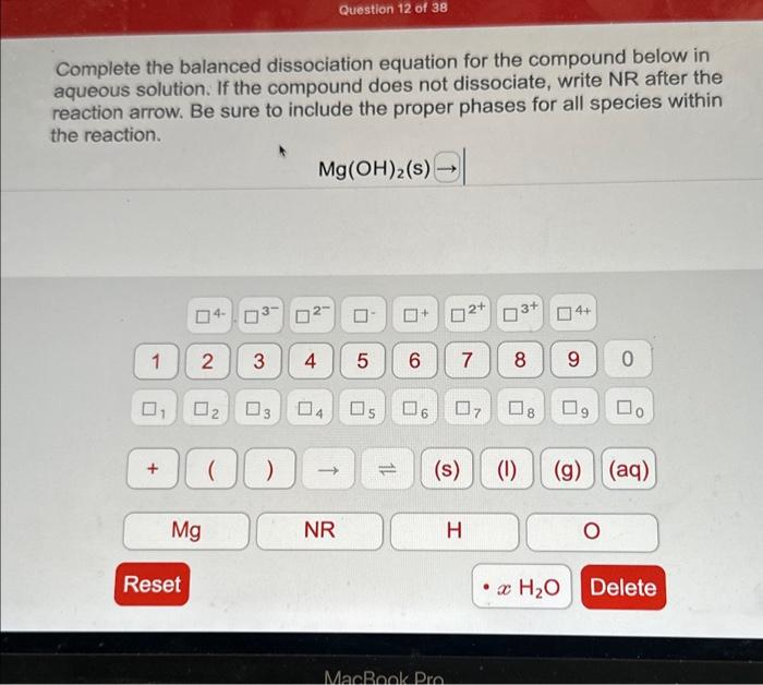 Solved Complete the balanced dissociation equation for the